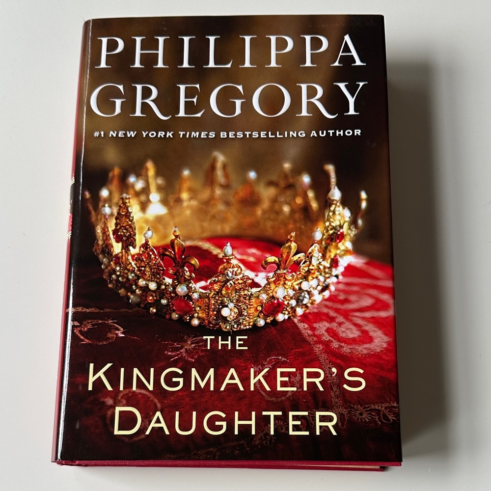 The Kingmaker's Daughter by Philippa Gregory